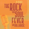 The Rock And Soul Fever - Single