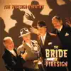 The Bride of Firesign album lyrics, reviews, download