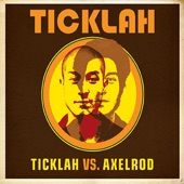 Ticklah Vs. Axelrod artwork