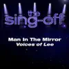 Man In the Mirror (from "The Sing-Off") - Single album lyrics, reviews, download