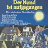 Der Mond Ist Aufgegangen: Die Schönsten Abendlieder album lyrics, reviews, download