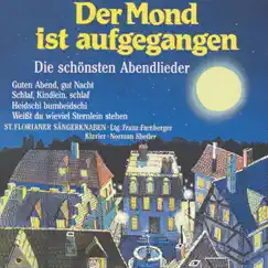 Der Mond Ist Aufgegangen: Die Schönsten Abendlieder by St. Florianer Sängerknaben album reviews, ratings, credits
