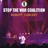 Stop the War Coalition (Benefit Concert) [Live] album lyrics, reviews, download