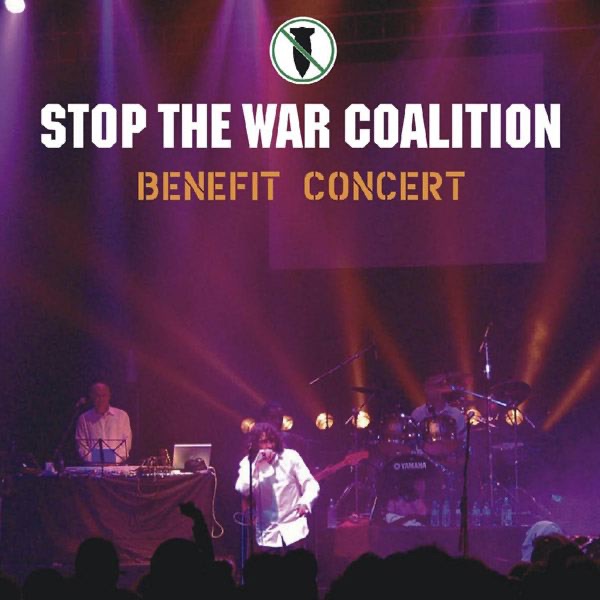 Stop the War Coalition (Benefit Concert) [Live] - Rachid Taha, Brian Eno, Nitin Sawhney, Imogen Heap & Mick Jones