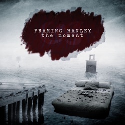 Framing Hanley - Hear Me Now