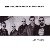 The Smoke Wagon Blues Band - Hey Hey Momma