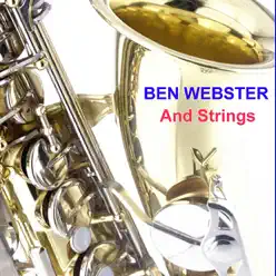And Strings - Ben Webster