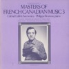 Masters of French Canadian Music, Vol. 3