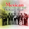 Mexican Independence Day (The Sounds of Mariachi)