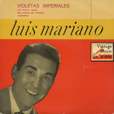 Vintage Spanish Song Nº17 - EPs Collectors. B.S.O: "Violetas Imperiales" - Luis Mariano