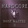 Most Wanted Hardcore, Vol. 2