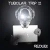 Stream & download Tubolar Tripp - Single