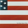 Tea Party Dance Party - Tea Party Dance Party