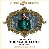 Opera Greats - The Best of - The Magic Flute (Remastered) artwork