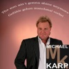 Michael Karp - The sun ain't gonna shine anymore - Gefühle gehen manchmal vorbei