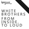 Schlag - White Brothers lyrics