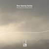 Slow Dancing Society - The Time We'Ve Spent