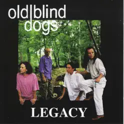 Legacy - Old Blind Dogs
