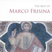 Jesus Christ, You Are My Life - Marco Frisina