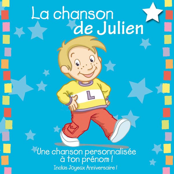 La Chanson De Julien Album Personnalise Par Le Prenom By Leopold Et Mirabelle On Itunes