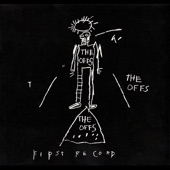 The Offs - True Story