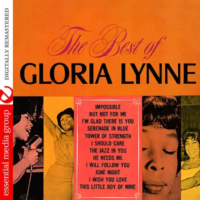 The Best of Gloria Lynne (Digitally Remastered) (Re-mastered) - Gloria Lynne