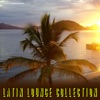 Latin Lounge Collection