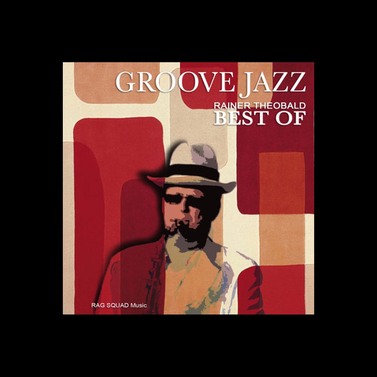 ‎Groove Jazz Best of Rainer Theobald by Various Artists on Apple Music