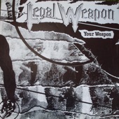 Legal Weapon - What's Wrong With Me