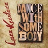 Dance With Somebody - Single