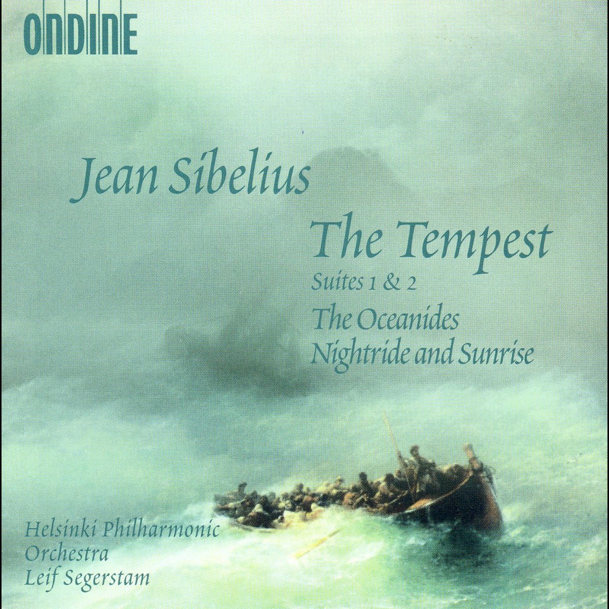 Sibelius Tempest Suites Nos And The Oceanides Night Ride And