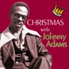 Christmas With Johnny Adams