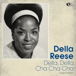 Della, Della, Cha Cha Cha (Original Album) - Della Reese Della, Della, Cha Cha Cha (Original Album) - Della Reese