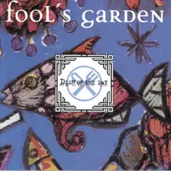 Dish of the Day - Fools Garden