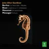 Eliot Gardiner Conducts Berlioz, Bizet, Massenet, Messager album lyrics, reviews, download