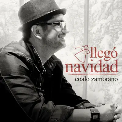 Llegó Navidad - Single - Coalo Zamorano