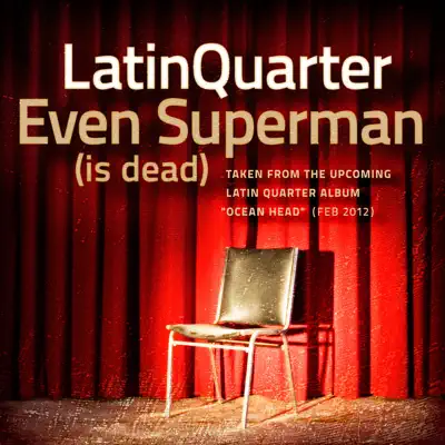 Even Superman (Radio Version) - Single - Latin Quarter