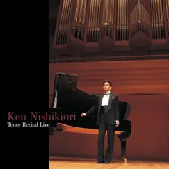 Tenor Recital Live by Ken Nishikiori album reviews, ratings, credits