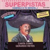 Superpistas - Canta Como Gerardo Reyes