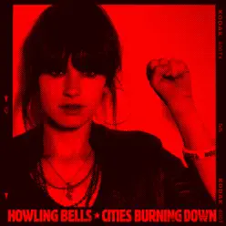 Cities Burning Down - EP - Howling Bells