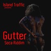 Gutter Soca Riddim