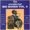 The Uncollected Big Bands (Vol 4)