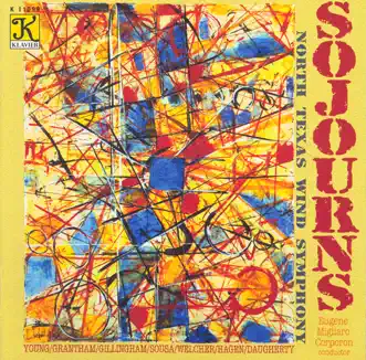 Sojourns by Eugene Migliaro Corporon, North Texas Wind Symphony & Chris Rasmussen album reviews, ratings, credits