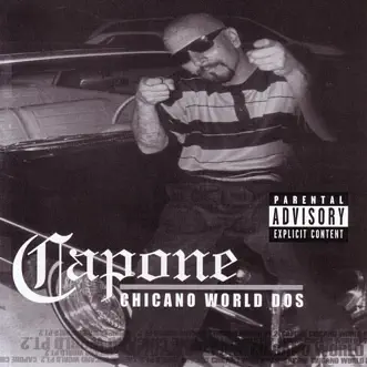 Chicano World Dos by Capone album reviews, ratings, credits