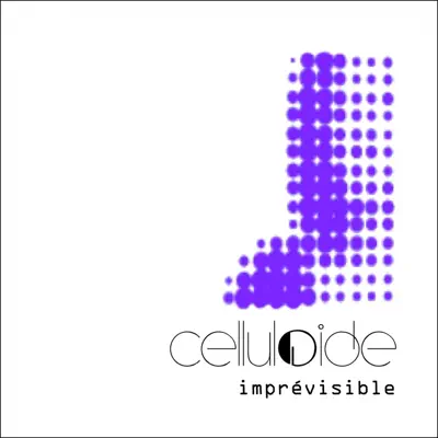 Imprévisible - EP - Celluloide