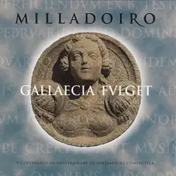 Música para a Exposición Gallaecia Fulget - Milladoiro Música para a Exposición Gallaecia Fulget - Milladoiro
