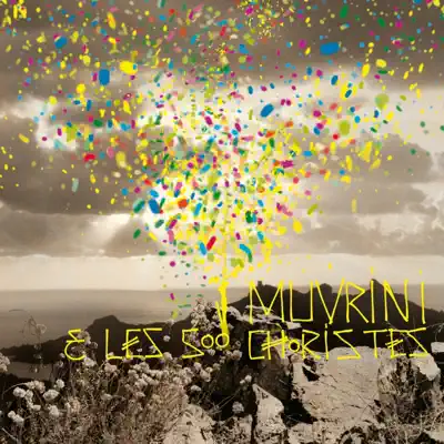 I Muvrini & Les 500 Choristes - I Muvrini I Muvrini & Les 500 Choristes - I Muvrini