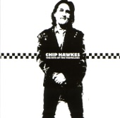 Chip Hawkes - Even The Bad Times Are Good