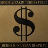 Paid In Full / Eric B. Is On the Cut (Derek B.'s Urban Respray) - Single, 2009