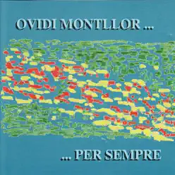 Per sempre - Ovidi Montllor